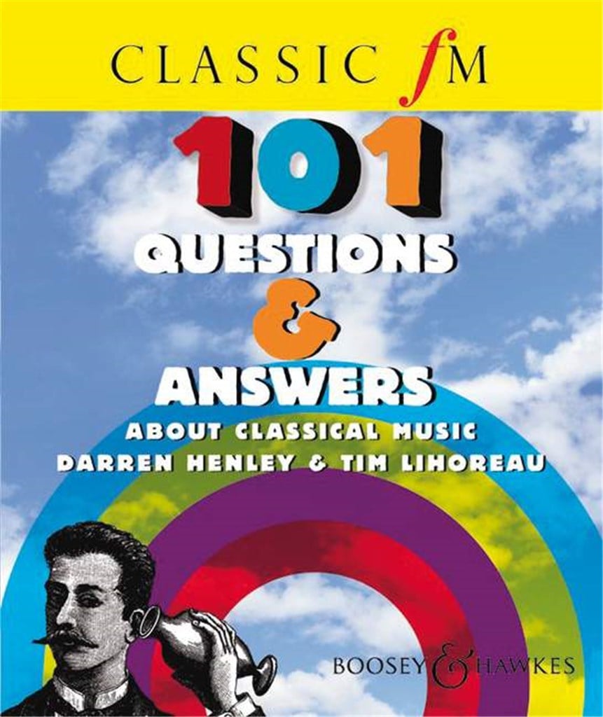 101 Questions & Answers about Classical Music